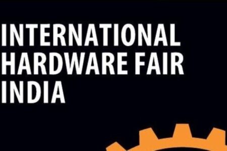 International Hardware Fair India to Unite Global Hardware Industry in New Delhi